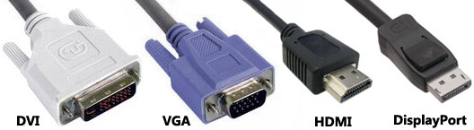 DVI VGA HDMI DisplayPort